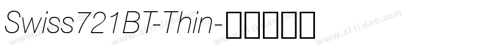Swiss721BT-Thin字体转换