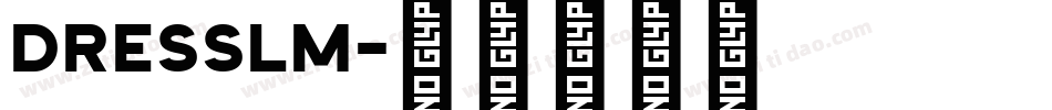 DRESSLM字体转换