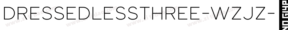 DressedlessThree-wZjZ字体转换