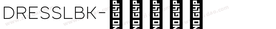 DRESSLBK字体转换