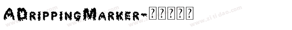 ADrippingMarker字体转换
