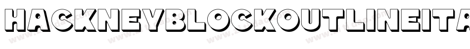 HackneyBlockOutlineItalic-8wen字体转换 HackneyBlockOutlineItalic-8wen字体转换
