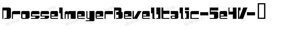 DrosselmeyerBevelItalic-5e4V字体转换