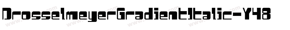 DrosselmeyerGradientItalic-Y484字体转换