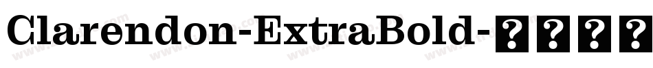 Clarendon-ExtraBold字体转换