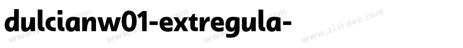 dulcianw01-extregula字体转换