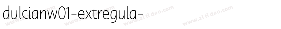 dulcianw01-extregula字体转换
