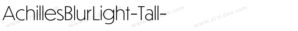 AchillesBlurLight-Tall字体转换