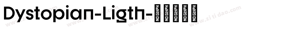 Dystopian-Ligth字体转换