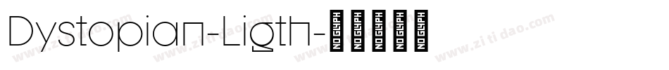 Dystopian-Ligth字体转换