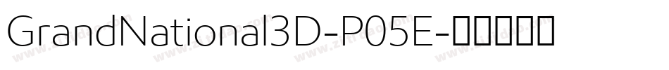 GrandNational3D-P05E字体转换