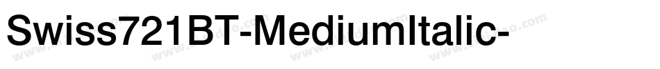 Swiss721BT-MediumItalic字体转换