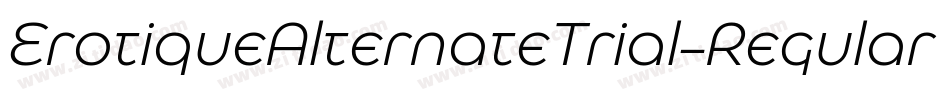 ErotiqueAlternateTrial-Regular字体转换