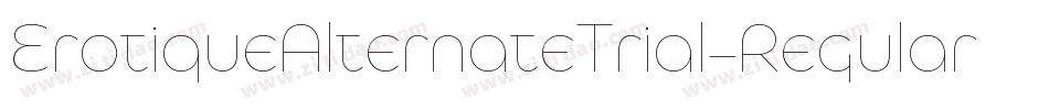ErotiqueAlternateTrial-Regular字体转换