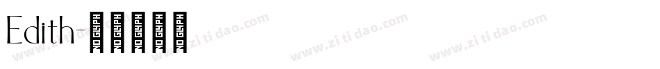 Edith字体转换