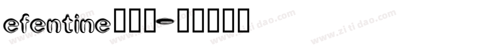 efentine生成器字体转换