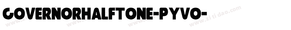 GovernorHalftone-pYvO字体转换