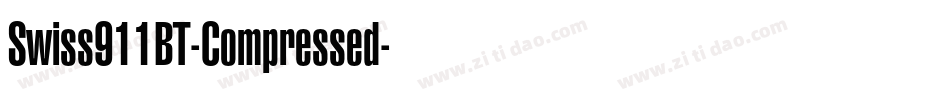 Swiss911BT-Compressed字体转换