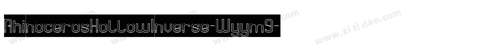 RhinocerosHollowInverse-Wyym9字体转换