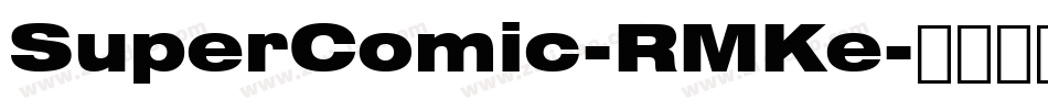 SuperComic-RMKe字体转换