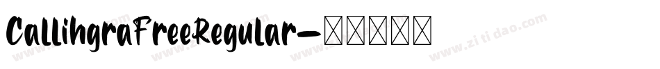 CallihgraFreeRegular字体转换