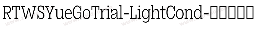 RTWSYueGoTrial-LightCond字体转换
