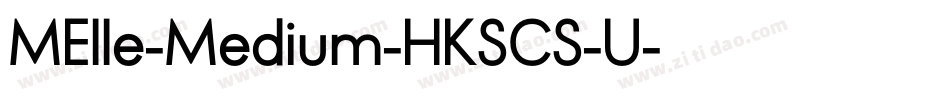 MElle-Medium-HKSCS-U字体转换