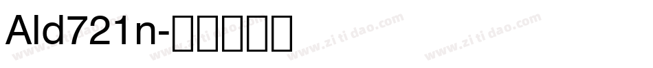 Ald721n字体转换