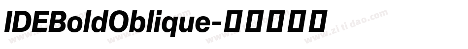 IDEBoldOblique字体转换