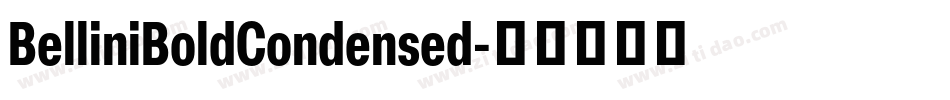 BelliniBoldCondensed字体转换