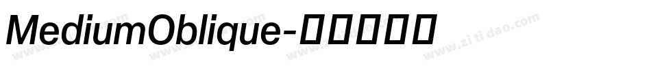 MediumOblique字体转换