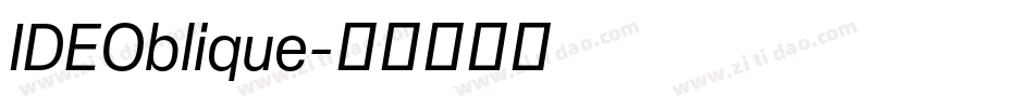 IDEOblique字体转换