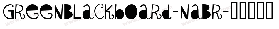 GreenBlackboard-nABR字体转换
