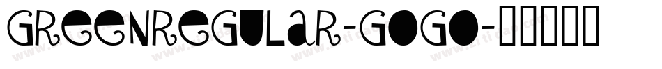 GreenRegular-GOgO字体转换