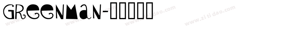Greenman字体转换