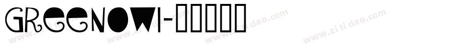 Greenowi字体转换