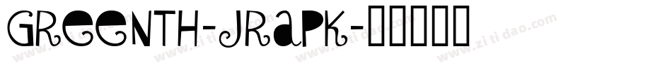 Greenth-JRapK字体转换