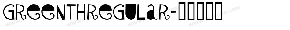greenthregular字体转换