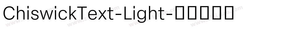 ChiswickText-Light字体转换