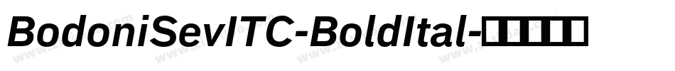 BodoniSevITC-BoldItal字体转换