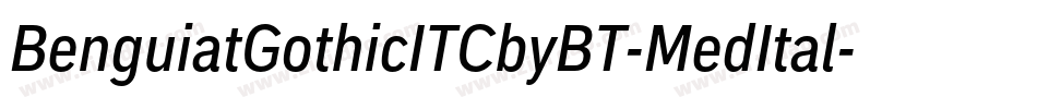 BenguiatGothicITCbyBT-MedItal字体转换