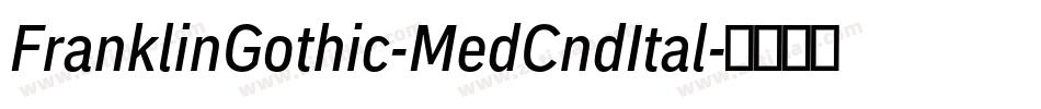FranklinGothic-MedCndItal字体转换