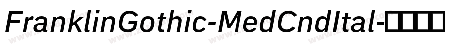 FranklinGothic-MedCndItal字体转换