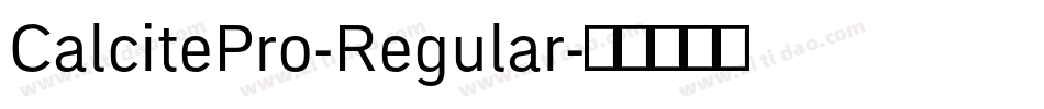 CalcitePro-Regular字体转换