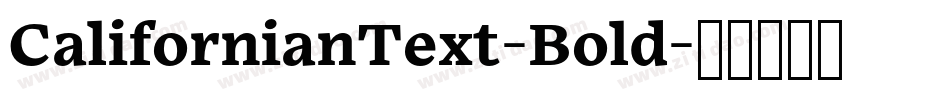 CalifornianText-Bold字体转换