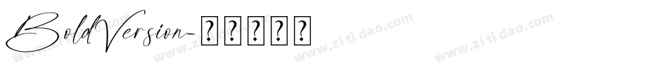 BoldVersion字体转换