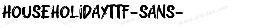 HouseHolidayTTF-Sans字体转换
