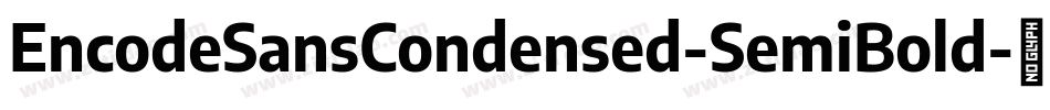 EncodeSansCondensed-SemiBold字体转换