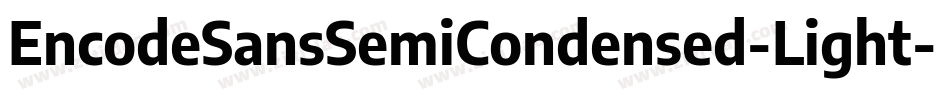 EncodeSansSemiCondensed-Light字体转换