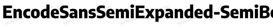 EncodeSansSemiExpanded-SemiBold字体转换
